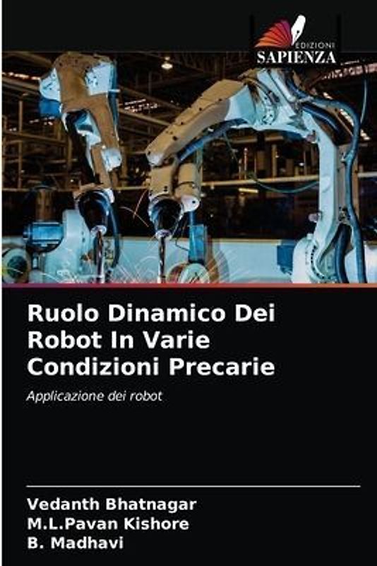 Ruolo Dinamico Dei Robot In Varie Condizioni Precarie