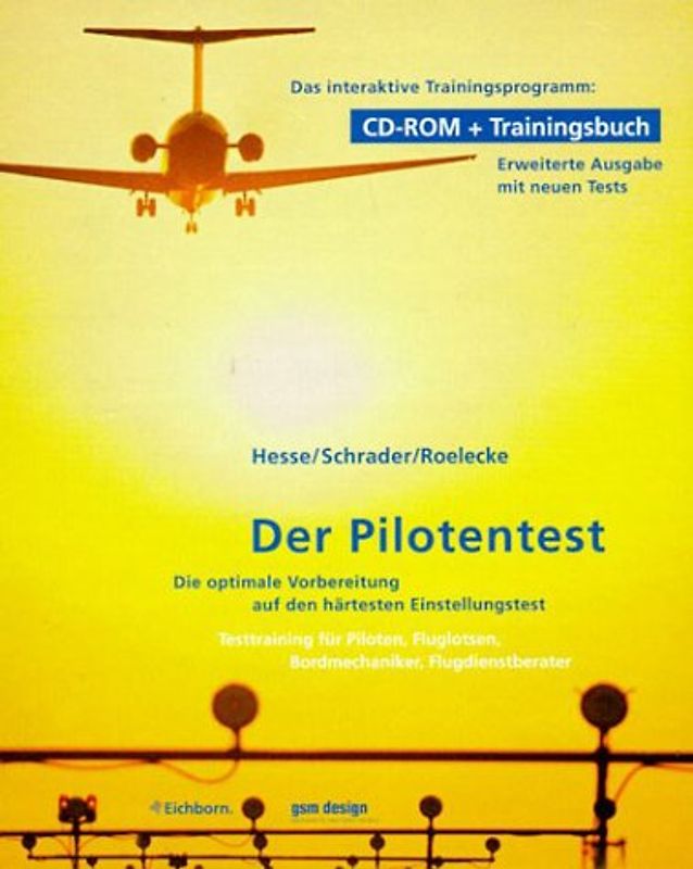 Der Pilotentest. Die optimale Vorbereitung auf den härtesten Einstellungstest