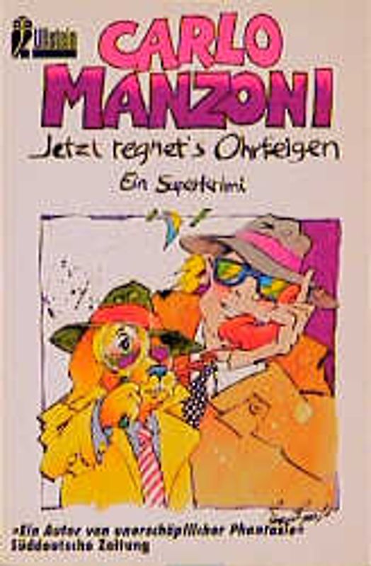 Jetzt regnet's Ohrfeigen. Ein Superkrimi