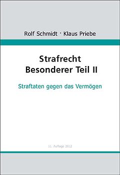 Strafrecht Besonderer Teil II. Straftaten gegen das Vermögen
