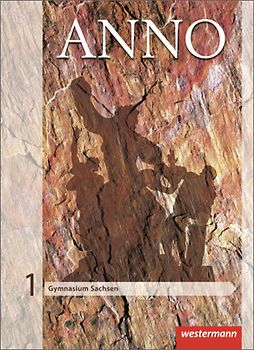 ANNO - Ausgabe 2013 für Gymnasien in Sachsen
