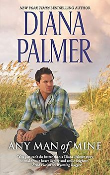 Any Man of Mine: A 2-in-1 Collection