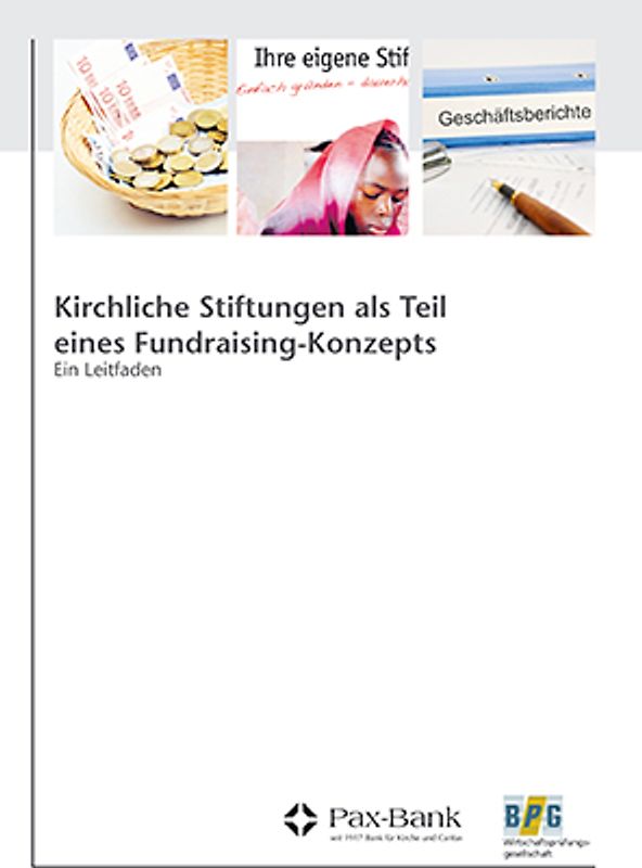 Kirchliche Stiftungen als Teil eines Fundraising-Konzepts