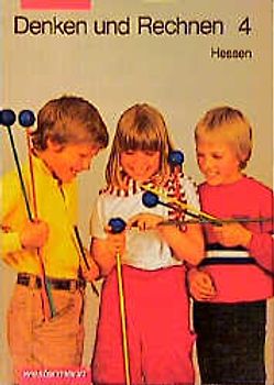 Denken und Rechnen. Mathematik für Grundschulen in Hessen. 4. Jahrgangsstufe
