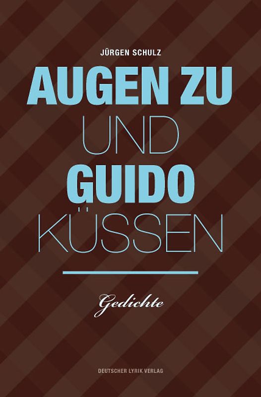 Augen zu und Guido küssen