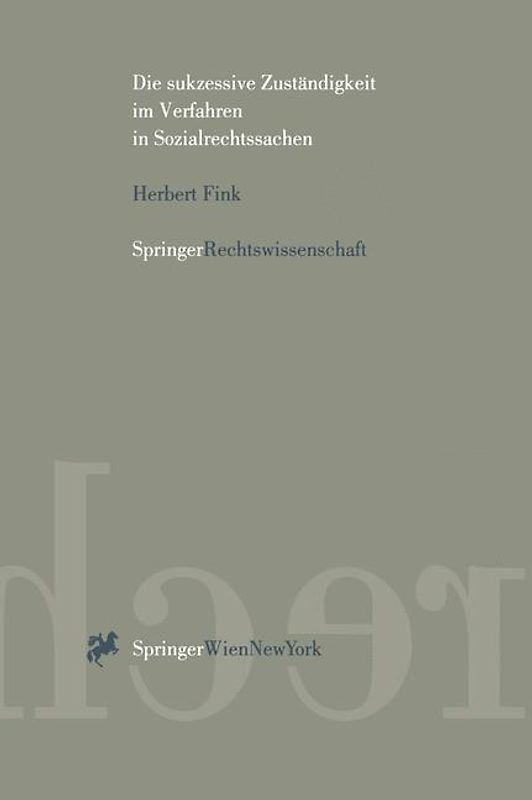 Die sukzessive Zuständigkeit im Verfahren in Sozialrechtssachen