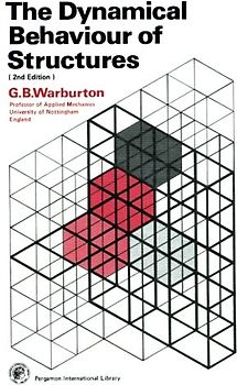The Dynamical Behaviour of Structures: Structures and Solid Body Mechanics Series