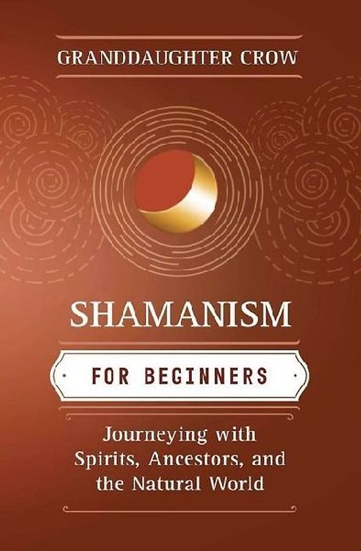 Shamanism for Beginners