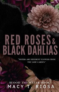 Red Roses and Black Dahlias