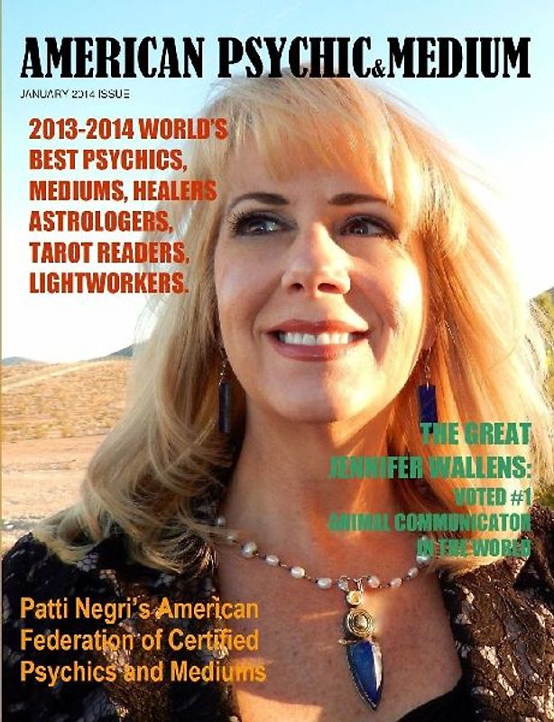 American Psychic & Medium Magazine. Economy Edition. January Issue 2014.