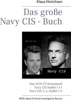 Das große Navy CIS - Buch