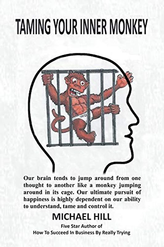 TAMING YOUR INNER MONKEY