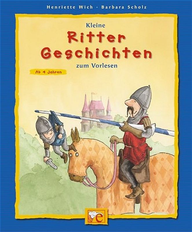 Kleine Ritter-Geschichten zum Vorlesen