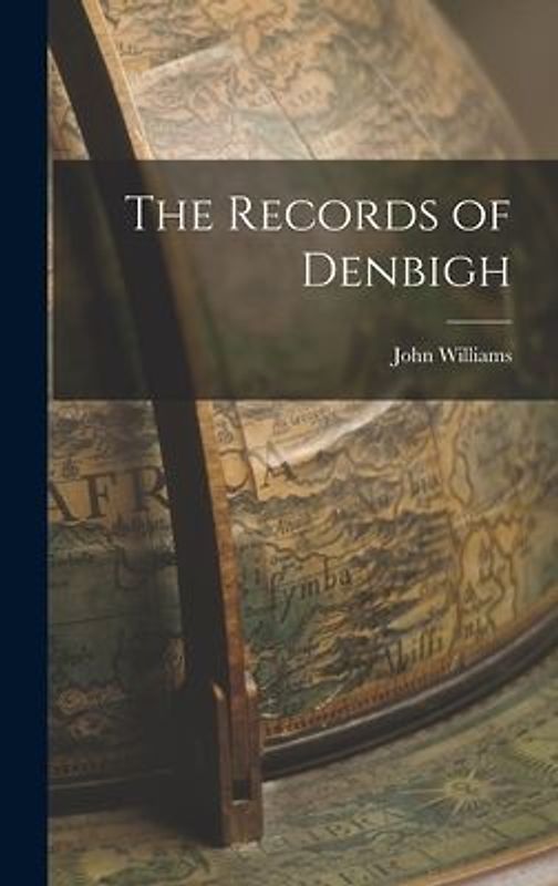 The Records of Denbigh