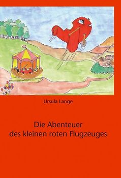 Die Abenteuer des kleinen roten Flugzeuges