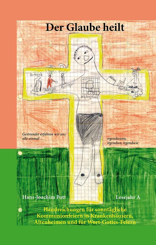 Der Glaube heilt