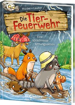 Die Tier-Feuerwehr (Band 2) - Eine klitschnasse Rettungsaktion