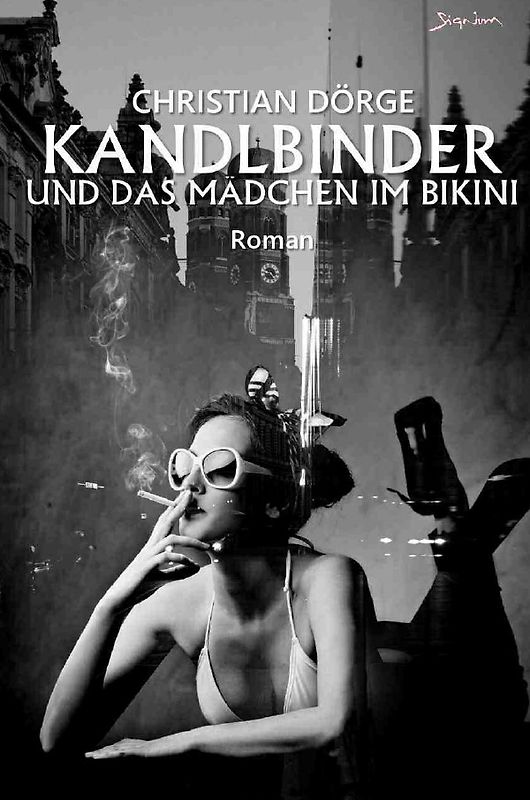 KANDLBINDER UND DAS MÄDCHEN IM BIKINI