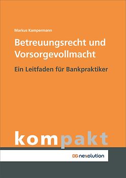 Betreuungsrecht und Vorsorgevollmacht