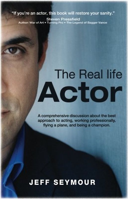 The Real Life Actor: A comprehensive discussion about the best approach to acting, working professionally, flying a plane, and being a champion.