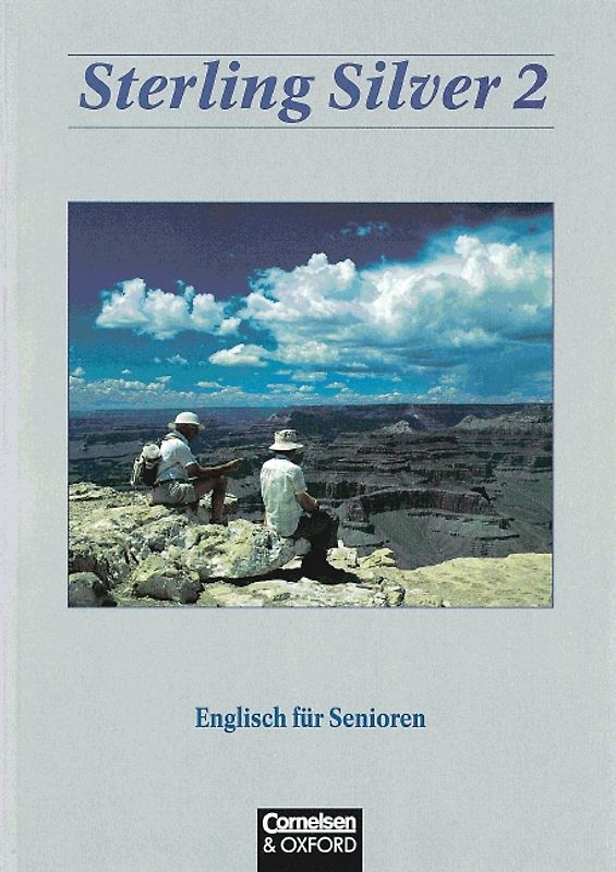 Sterling Silver. Englisch für Senioren. Bisherige Ausgabe / Band 2 - Kursbuch