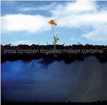 Cross Canadian Ragweed - Mission California