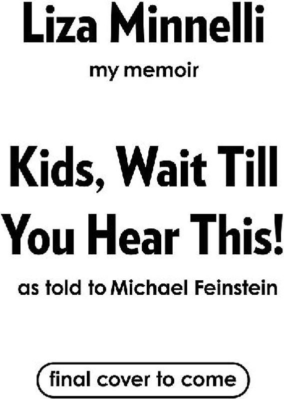 Kids, Wait Till You Hear This!