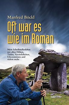 Oft war es wie im Roman