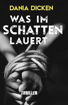 Was im Schatten lauert (Libby Whitman, Band 15)