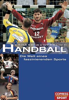 Handball - Die Welt eines faszinierenden Sports