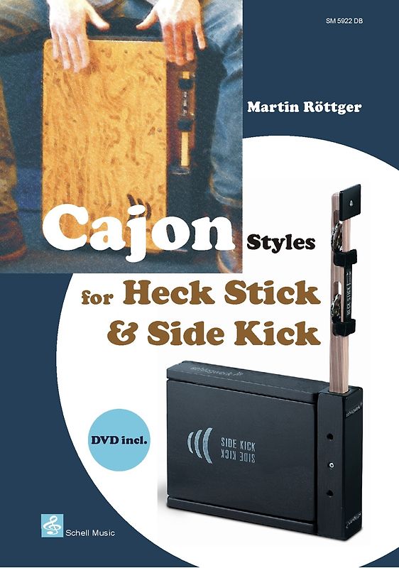 Cajon Styles for Heck Stick & Side Kick