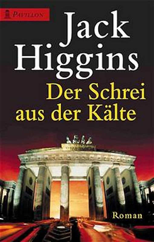 Der Schrei aus der Kälte. Roman