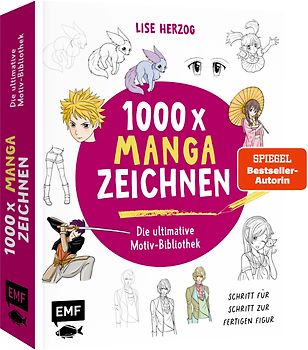 Die ultimative Motiv-Bibliothek – 1000 x Manga zeichnen