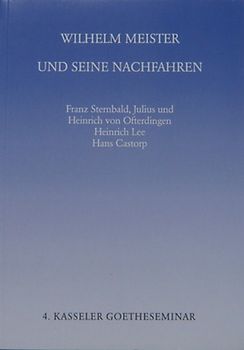 Wilhelm Meister und seine Nachfahren