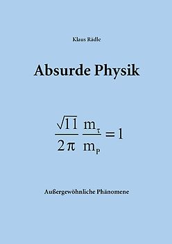 Absurde Physik