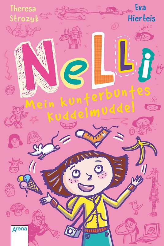 Nelli. Mein kunterbuntes Kuddelmuddel