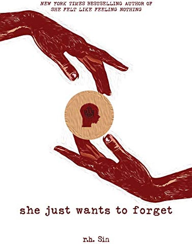 She Just Wants to Forget: Volume 2 (What She Felt, Band 2)