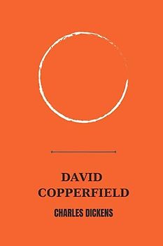 david copperfield by Charles Dickens