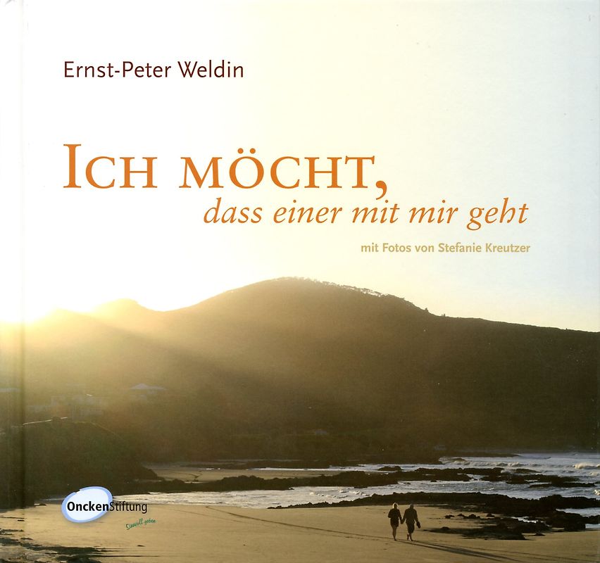 Ich möcht, dass einer mit mir geht