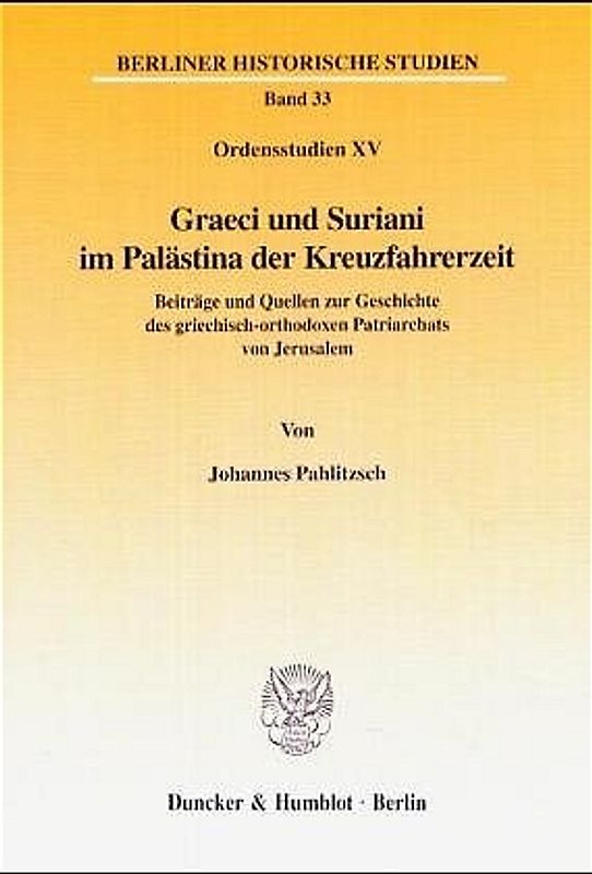Graeci und Suriani im Palästina der Kreuzfahrerzeit.