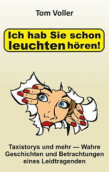 Ich hab Sie schon leuchten hören!