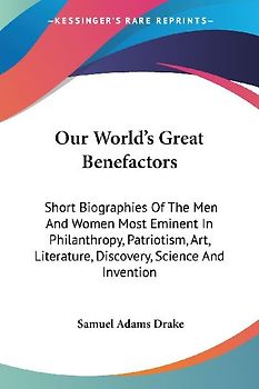 Our World's Great Benefactors