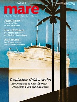 mare - die Zeitschrift der Meere / Nr. 83 / Dt. Kolonien
