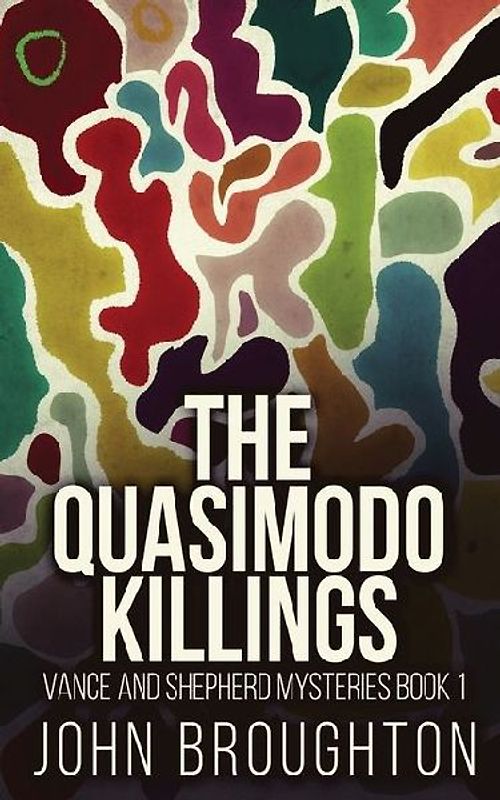 The Quasimodo Killings