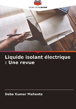 Liquide isolant électrique : Une revue