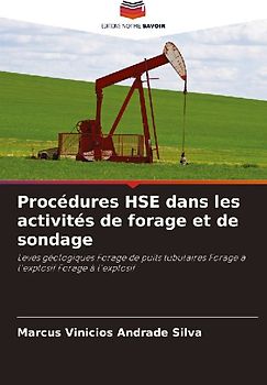 Procédures HSE dans les activités de forage et de sondage