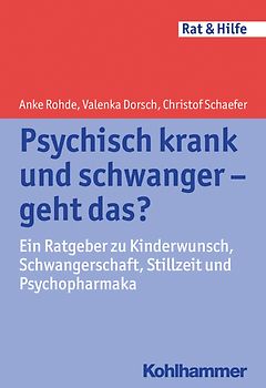 Psychisch krank und schwanger - geht das?