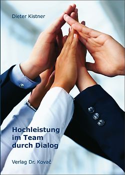 Hochleistung im Team durch Dialog