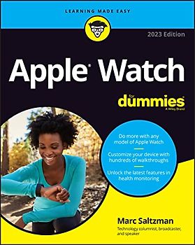 Apple Watch For Dummies: 2023 Edition (For Dummies (Computer/Tech))