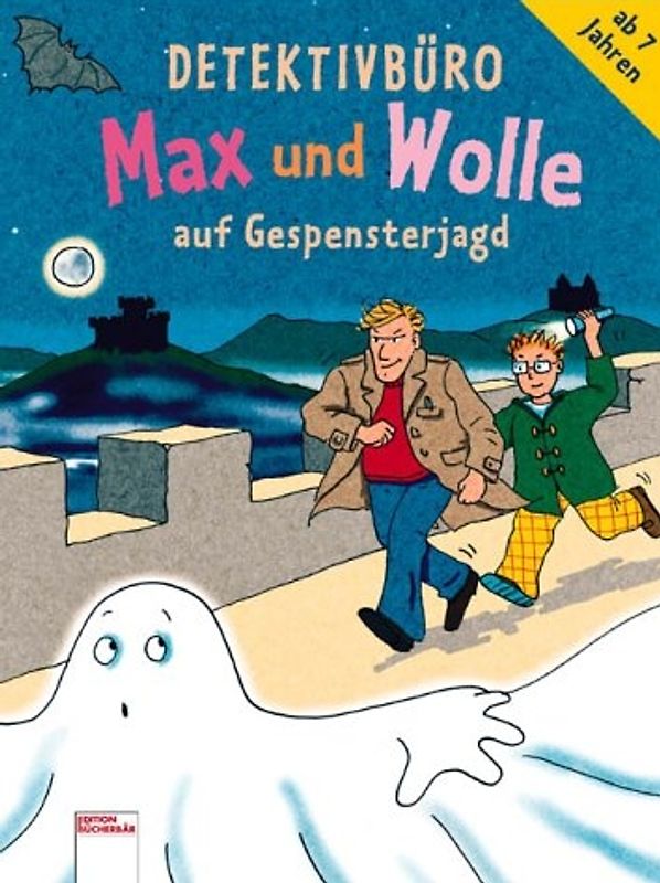 Detektivbüro Max und Wolle auf Gespensterjagd